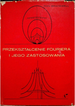 Przekształcenie Fouriera i jego zastosowania