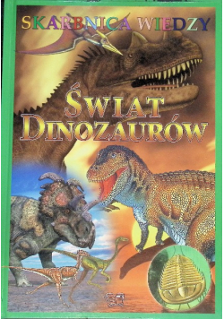 Skarbnica Wiedzy: Świat Dinozaurów