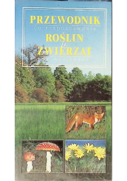 Przewodnik do rozpoznawania zwierząt i roślin na wycieczce
