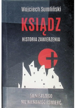 Ksiądz Historia zawierzenia