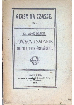 Głosy na czasie 33 powaga i zadanie rodziny chrześcijańskiej