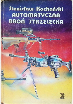 Automatyczna broń strzelecka
