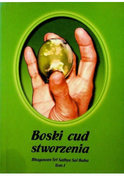 Boski cud stworzenia Tom I
