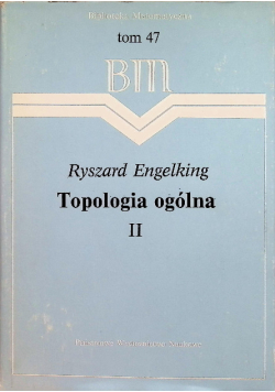 Topologia ogólna Tom 47 Część 2