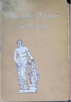 Zasady piękna w sztuce 1904 r.