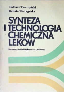Synteza i technologia chemiczna leków