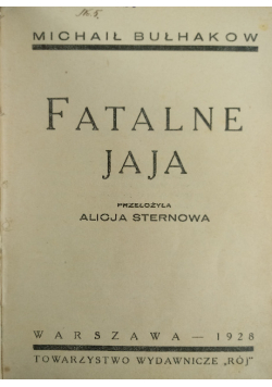 Fatalne jaja ,1928 r.