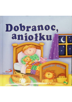 Dobranoc aniołku. Opowieści biblijne