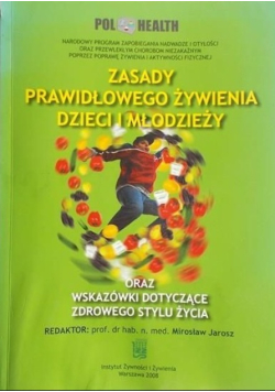 Zasady prawidłowego żywienia dzieci i młodzieży