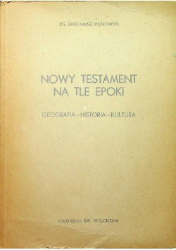 Nowy Testament na tle epoki