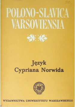 Polono Slavica Varsoviensia Język Cypriana Norwida