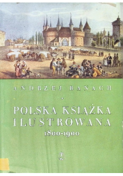 Polska książka ilustrowana 1800 - 1900