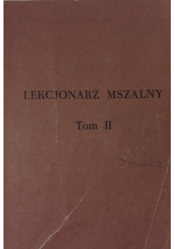 Lekcjonarz Mszalny Tom II