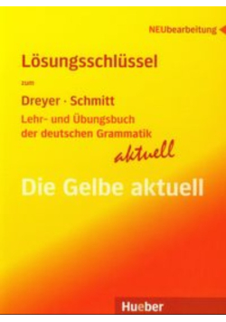 Lehr und Ubungsbuch der deutschen Grammatik aktuell