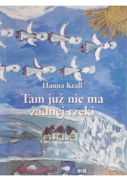 Tam już nie ma żadnej rzeki