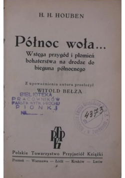 Północ woła…, 1932 r.