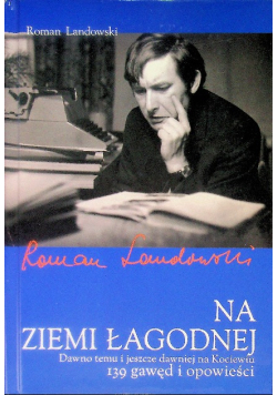 Na ziemi łagodnej
