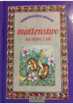 Małżeństwo na dobre i złe