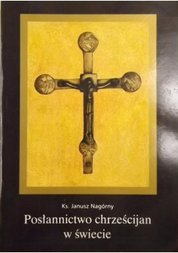 Posłannictwo chrześcijan w świecie