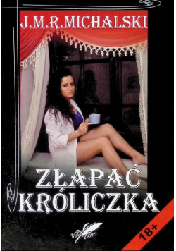 Złapać króliczka
