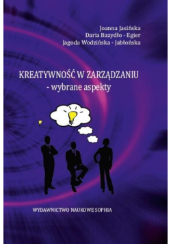 Kreatywność w zarządzaniu- wybrane aspekty