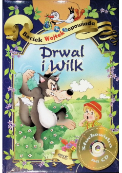 Bociek Wojtek opowiada Drwal i Wilk