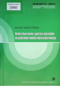 Analiza tworzenia i podziału dochodów na podstawie modelu wielosektorowego