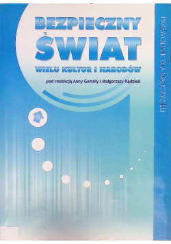 Bezpieczny świat wielu kultur i narodów