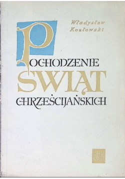 Pochodzenie świąt chrześcijańskich