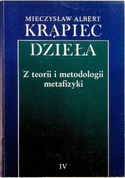 Dzieła Z teorii i metodologii metafizyki