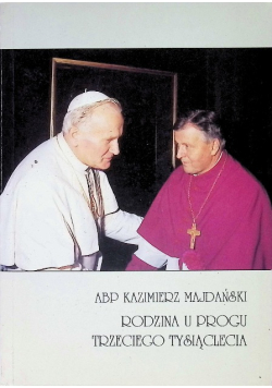 Rodzina u progu trzeciego tysiąclecia