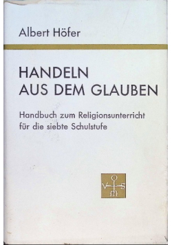 Handeln aus dem Glauben