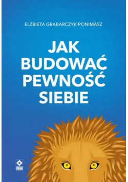 Jak budować pewność siebie