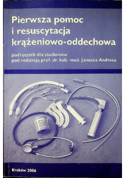 Pierwsza pomoc i resuscytacja krążeniowo- oddechowa