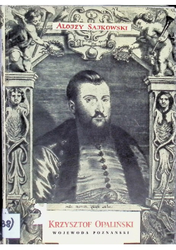 Krzysztof Opaliński wojewoda poznański