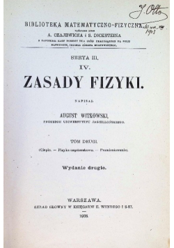 Zasady fizyki Tom IV 1908 r.