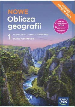 Nowe oblicza geografii 1 Podręcznik dla liceum i technikum zakres podstawowy