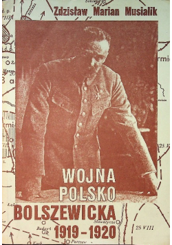 Wojna polsko bolszewicka 1919 - 1920