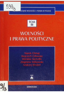 Wolności i prawa polityczne Tom III