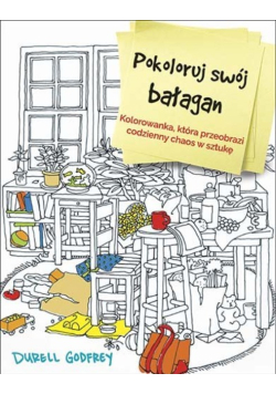 Pokoloruj swój bałagan