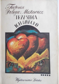 Trzy serca / Ich dziecko