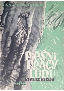 Pieśni Pracy Ludu Kieleckiego