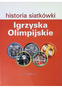 Historia Siatkówki Igrzyska Olimpijskie