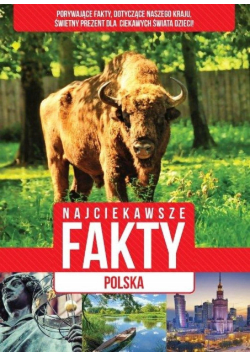 Najciekawsze fakty. Polska