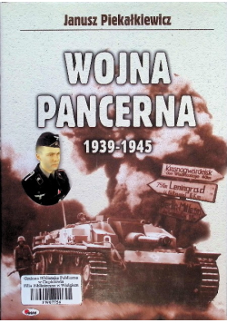 Wojna Pancerna 1939 - 1945