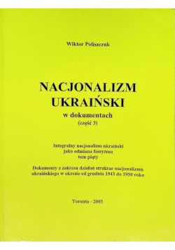 Nacjonalizm ukraiński w dokumentach Część 3