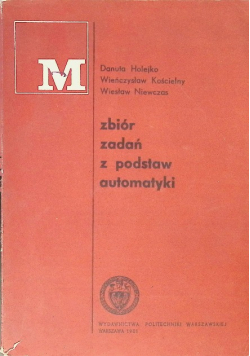 Zbiór zadań z podstaw automatyki