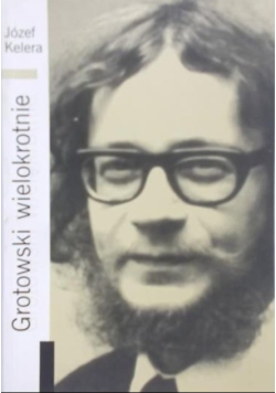 Grotowski wielokrotnie