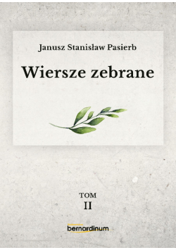 Wiersze zebrane Tom 2