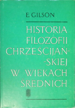 Historia filozofii chrześcijańskiej w wiekach średnich